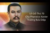 DVD Lễ Giỗ Cha Phanxicô Xaviê Trương Bửu Diệp Lần Thứ 70