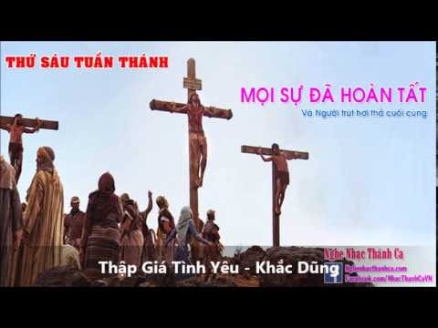 Thập Giá Minh Chứng Tình Yêu - Khắc Dũng Pdf Video Lyric Lời Bài Hát